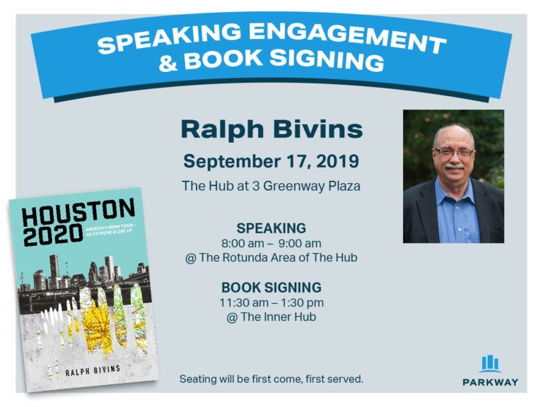 Future of Houston: Ralph Bivins Speaking Tuesday Morning at Greenway Plaza: The